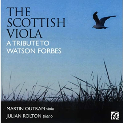 Afbeelding van Julian Rolton &amp; Martin Outram The Scottish Viola, A Tribute To Watson Fornes (CD)