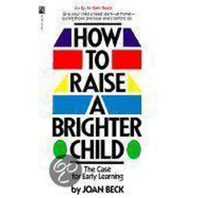Afbeelding van How to Raise a Brighter Child
