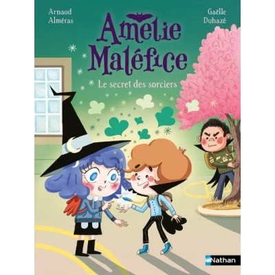 Image de Amélie Maléfice Le secret des sorciers