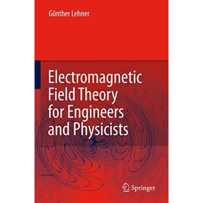 Afbeelding van Electromagnetic Field Theory for Engineers and Physicists