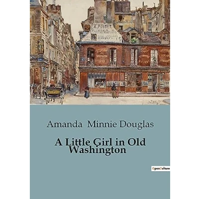 Afbeelding van A Little Girl in Old Washington
