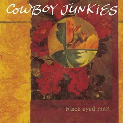 Afbeelding van Cowboy Junkies Black Eyed Man (2 LPs)