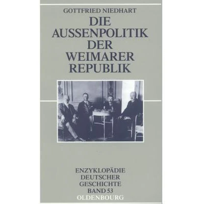 Afbeelding van Die Aussenpolitik Der Weimarer Republik