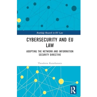 Afbeelding van Cybersecurity and EU Law: Adopting the Network Information Security Directive