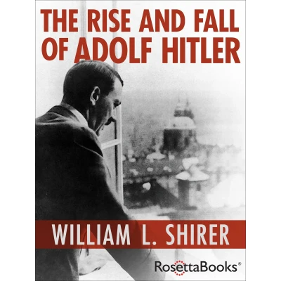 Afbeelding van The Rise and Fall of Adolf Hitler