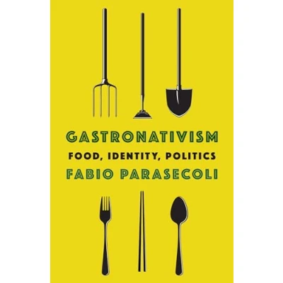 Afbeelding van Arts and Traditions of the Table: Perspectives on Culinary History Gastronativism