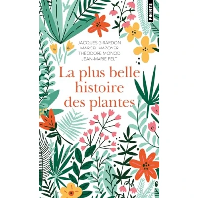 Afbeelding van La plus belle histoire des plantes les racines de notre vie