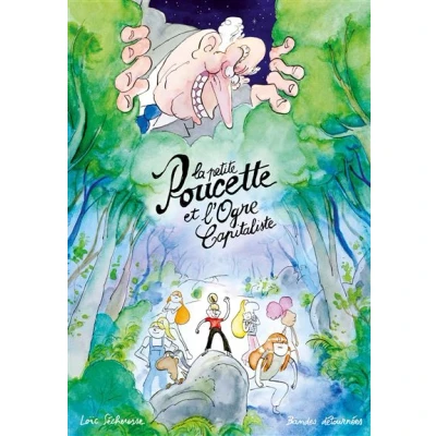 Image de La petite Poucette et l&#039;Ogre Capitaliste