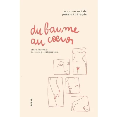 Afbeelding van DU BAUME AU COEUR CARNET DE THERAPIE POETIQUE