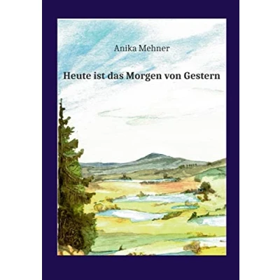 Afbeelding van Heute ist das Morgen von Gestern