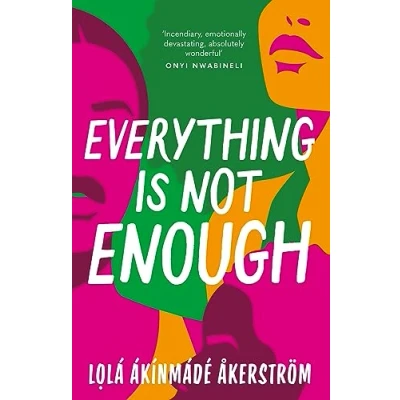 Afbeelding van Everything is Not Enough