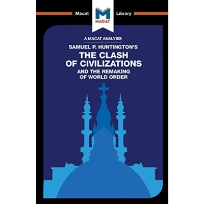 Afbeelding van An Analysis of Samuel P. Huntington&#039;s the Clash Civilizations and Remaking World Order