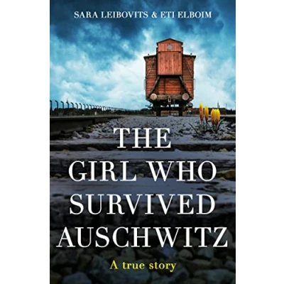 Afbeelding van The Girl Who Survived Auschwitz
