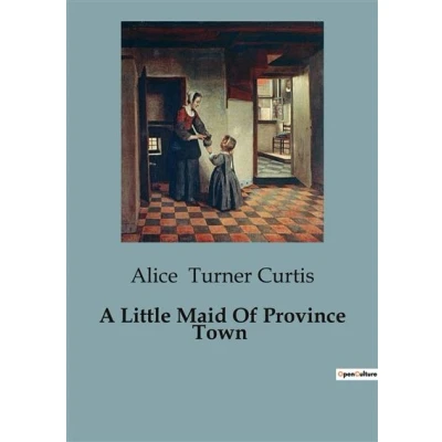 Image de A Little Maid Of Province Town
