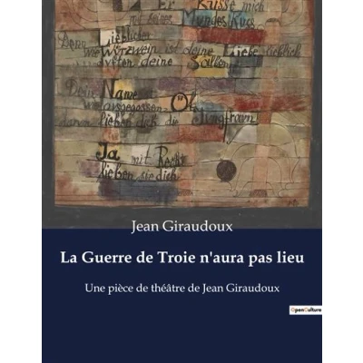 Image de La Guerre de Troie n&#039;aura pas lieu