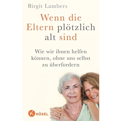 Afbeelding van Wenn die Eltern plötzlich alt sind