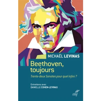 Afbeelding van BEETHOVEN, TOUJOURS TRENTE DEUX SONATES POUR QUEL INFINI ?