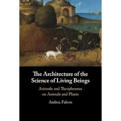 Afbeelding van the Architecture of Science Living Beings