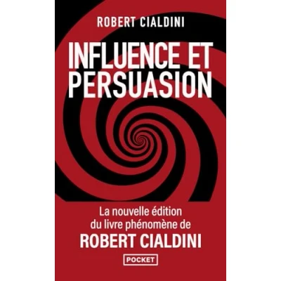 Afbeelding van INFLUENCE ET PERSUASION COMPRENDRE MAITRISER LES