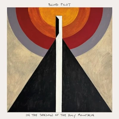 Afbeelding van Blind Pilot In the Shadow of Holy Mountain (LP)