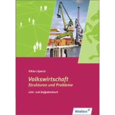 Afbeelding van Volkswirtschaft Strukturen und Probleme. Lehr Aufgabenbuch: Schülerbuch
