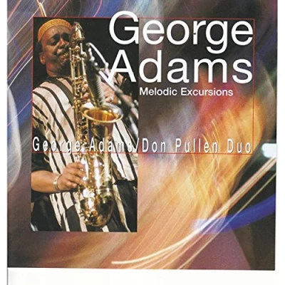 Afbeelding van George Adams &amp; Don Pullen Melodic Excursions (CD)