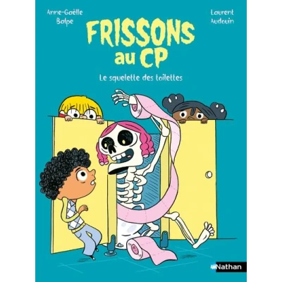 Image de Frissons au CP Le Squelette des toilettes