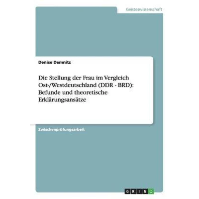 Afbeelding van Die Stellung der Frau im Vergleich Ost /Westdeutschland (DDR BRD)