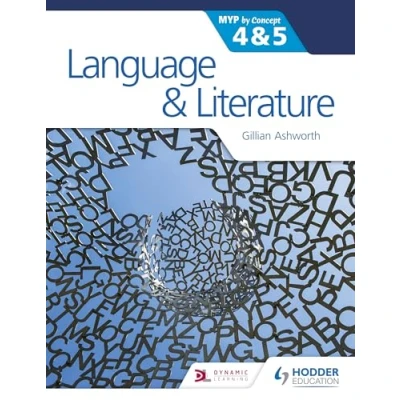 Afbeelding van Language and Literature for the IB MYP 4 &amp; 5