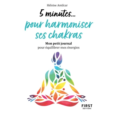 Afbeelding van 5 minutes... pour harmoniser ses chakras: Mon petit journal équilibrer mes énergies