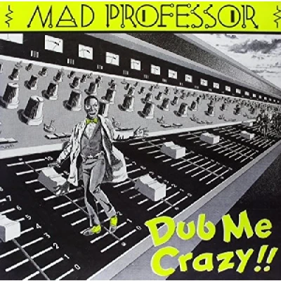 Afbeelding van Mad Professor Dub Me Crazy Part 1 (LP)