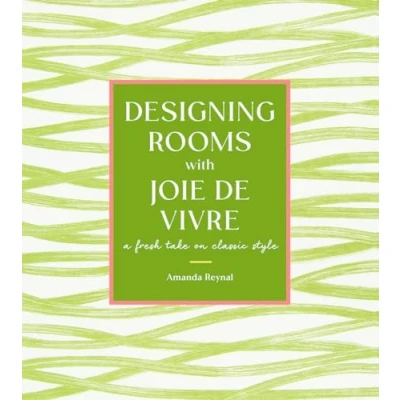 Afbeelding van Designing Rooms with Joie de Vivre