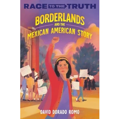 Afbeelding van Race to the Truth Borderlands and Mexican American Story