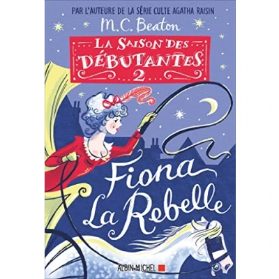 Afbeelding van la Saison des débutantes tome 2 Fiona rebelle