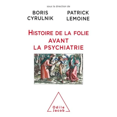 Image de Histoire de la folie avant psychiatrie