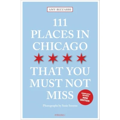 Afbeelding van 111 Places in Chicago That You Must Not Miss