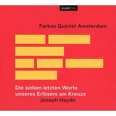 Afbeelding van Farkas Quintet Amsterdam Die Sieben Letzten Worte Unser (CD)