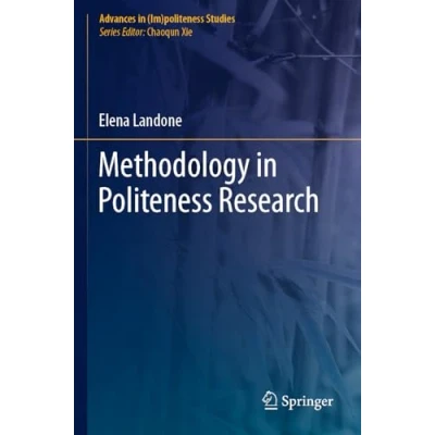 Afbeelding van Advances in (Im)politeness Studies Methodology Politeness Research