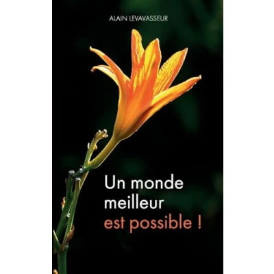 Afbeelding van Un monde meilleur est possible !