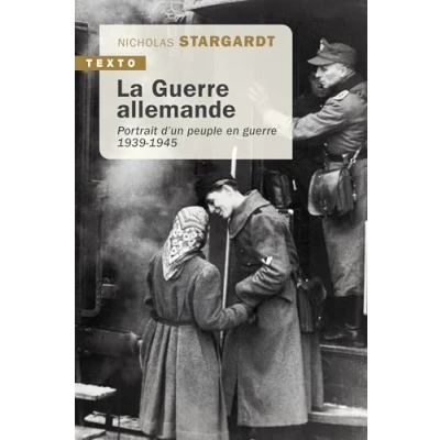 Afbeelding van LA GUERRE ALLEMANDE PORTRAIT D&#039;UN PEUPLE EN 1939 1945