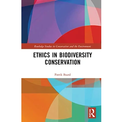 Afbeelding van Routledge Studies in Conservation and the Environment Ethics Biodiversity
