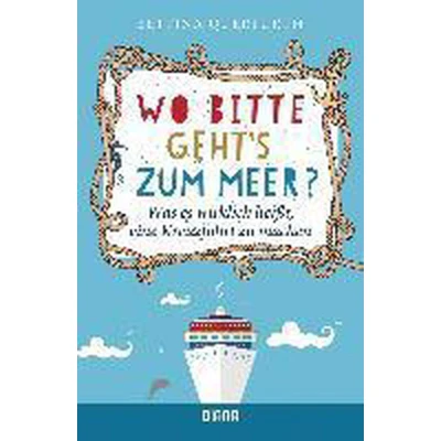 Afbeelding van Wo bitte geht&#039;s zum Meer?