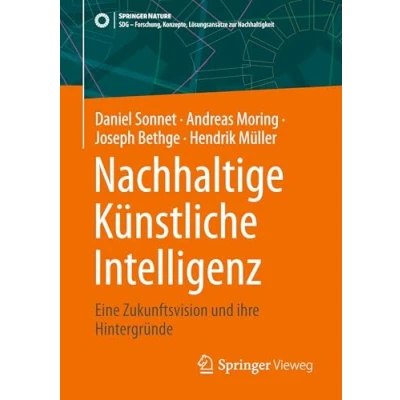 Afbeelding van SDG Forschung, Konzepte, Lösungsansätze zur Nachhaltigkeit Nachhaltige Künstliche Intelligenz