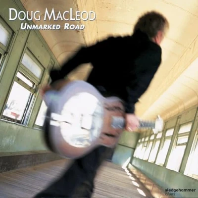 Afbeelding van Doug Macleod Unmarked Road (Super Audio CD)