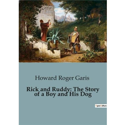 Image de Rick and Ruddy: The Story of a Boy His Dog