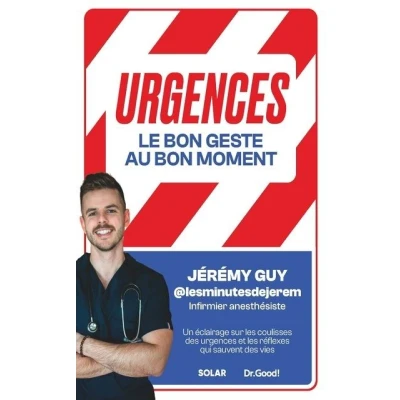 Image de Urgences : le bon geste, au moment