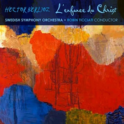 Afbeelding van Swedish Radio Symphony Orchestra Berlioz: L&#039;enfance Du Christ (2 Super Audio CD)