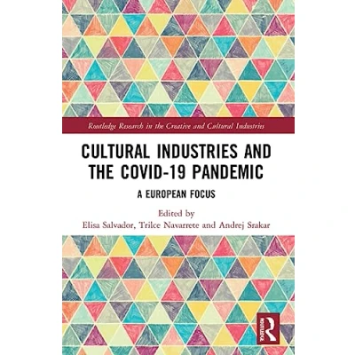 Afbeelding van Routledge Research in the Creative and Cultural Industries Covid 19 Pandemic