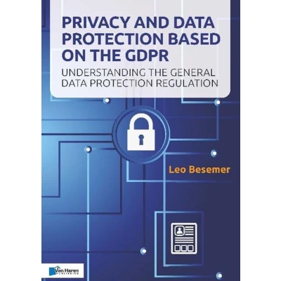 Afbeelding van Privacy and Data Protection based on the GDPR