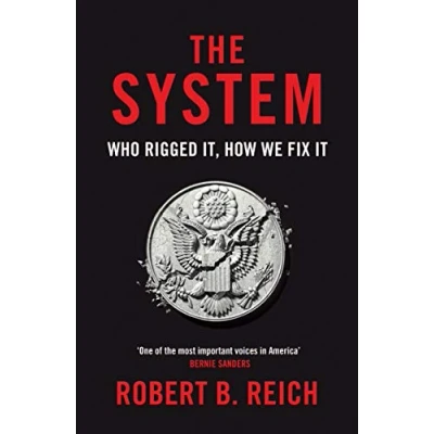 Afbeelding van The System Who Rigged It, How We Fix It